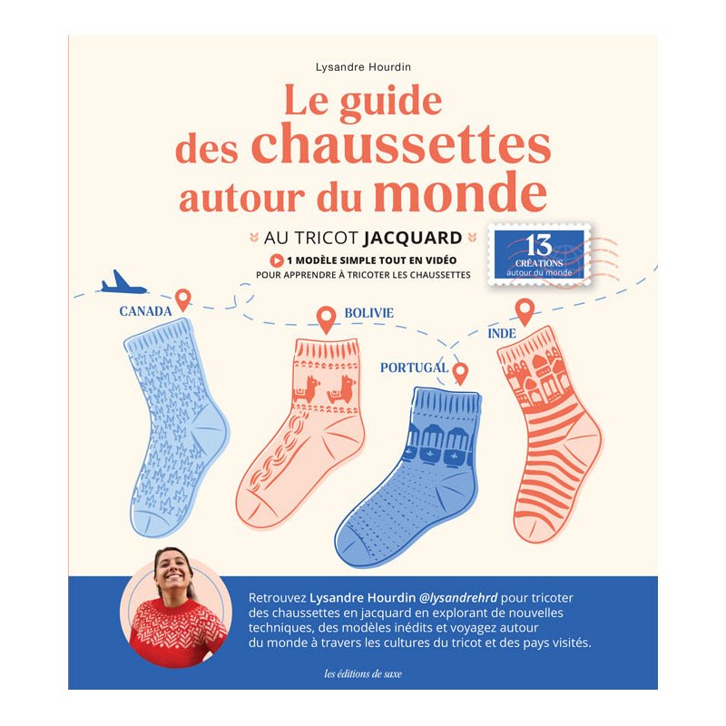Le guide des chaussettes autour du monde au tricot jacquard - Editions de Saxe