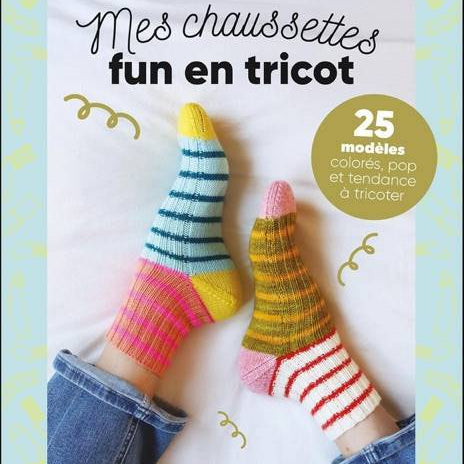 Mes chaussettes fun en tricot - 25 modeles colores pop et tendance - Summer Lee