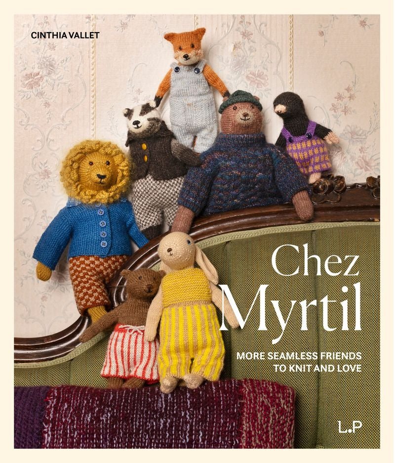 Chez Myrtil: More Seamless Friends to Knit and Love by Cinthia Vallet - Précommande - Einrum