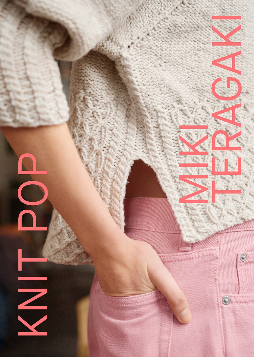 Knit Pop: Designs for the Modern Maker - Laine Magazine