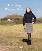 Knitting Wester Ross - Kate Davies