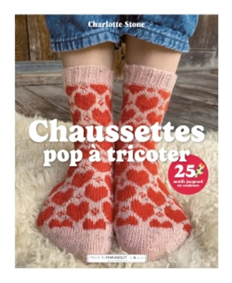 Chaussettes Pop A Tricoter - 25 Motifs Jacquard En Couleurs - Charlotte Stone