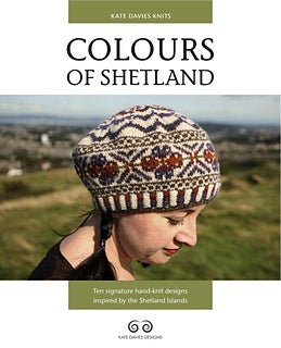 COLOURSDAVIES - COLOURS OF SHETLAND - Kate Davies