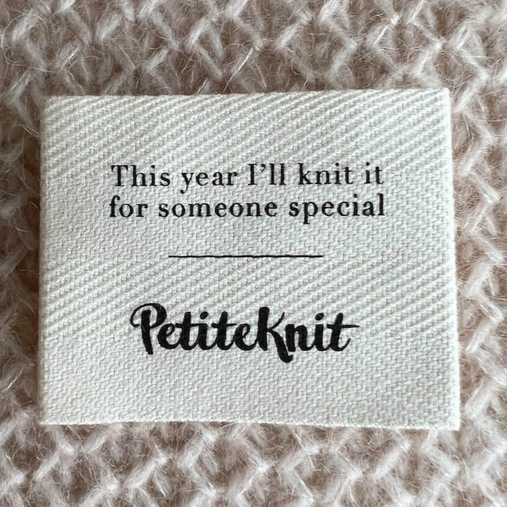Etiquette en tissu PetiteKnit This year I'll knit it for someone special - Petite Knit