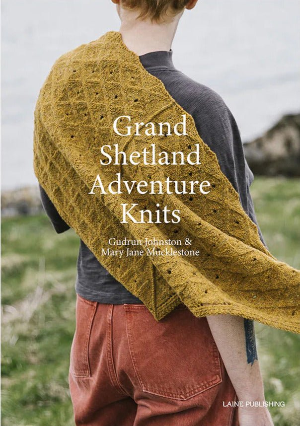 Grand Shetland Adventure Knits - Laine Magazine