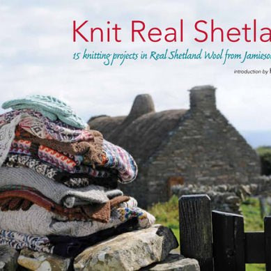 Knit Real Shetland - Kate Davies