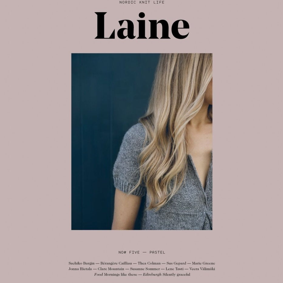 LAINE : ISSUE FIVE - Laine Magazine