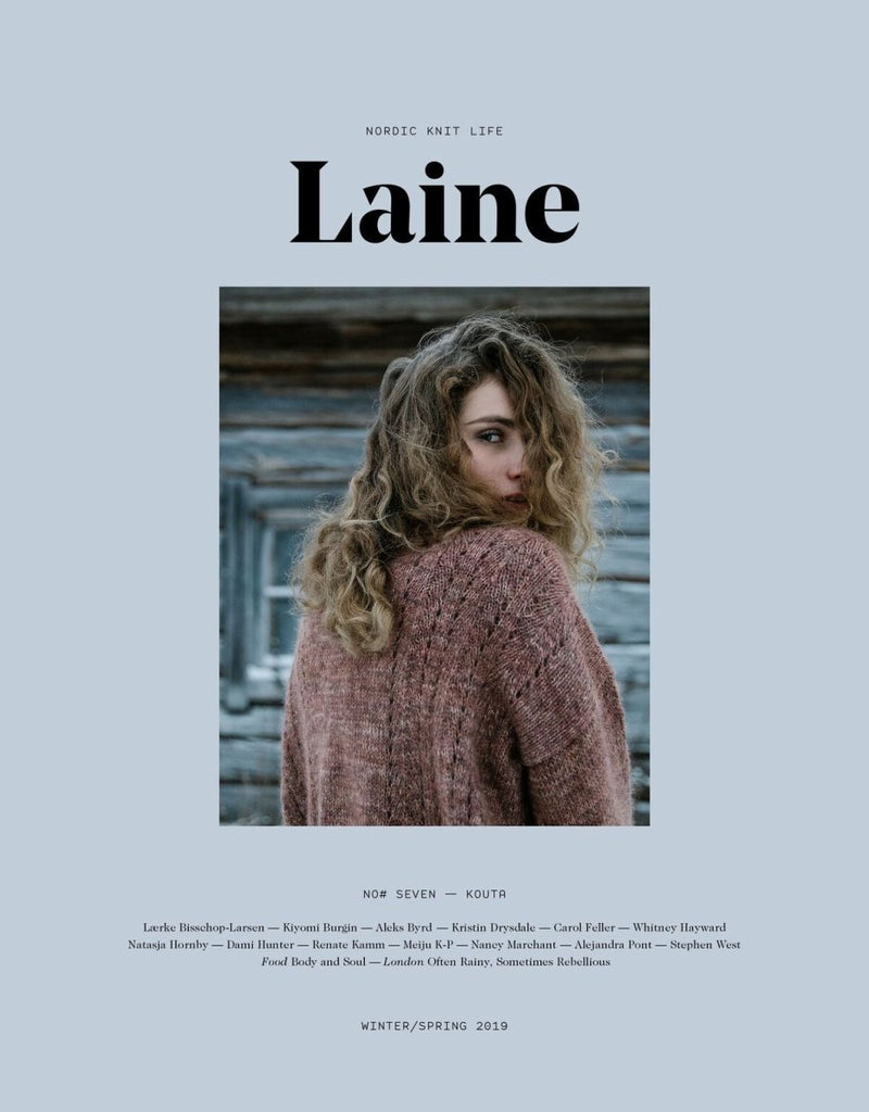 LAINEMAG7 - LAINE : ISSUE SEVEN - Laine Magazine